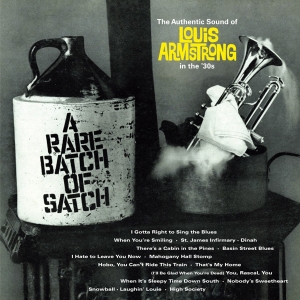 Armstrong Louis - A Rare Batch Of Satch ryhmässä Minishops / Louis Armstrong @ Bengans Skivbutik AB (4035854)