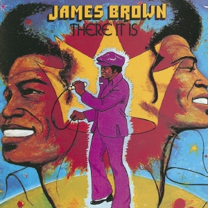 James Brown - There It Is ryhmässä CD @ Bengans Skivbutik AB (4036325)