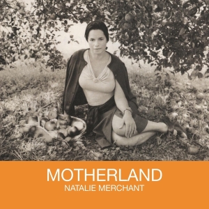 Natalie Merchant - Motherland ryhmässä -Startsida MOV @ Bengans Skivbutik AB (4036329)