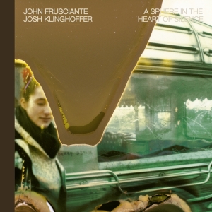 John Frusciante - Sphere In The Heart Of Silence ryhmässä CD @ Bengans Skivbutik AB (4036330)