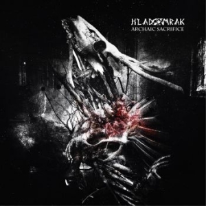 Hladomrak - Archaic Sacrifice ryhmässä CD @ Bengans Skivbutik AB (4036390)