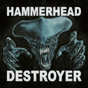 Hammerhead - Destroyer ryhmässä CD @ Bengans Skivbutik AB (4036592)