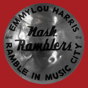 Emmylou Harris & The Nash Ramb - Ramble In Music City: The Lost ryhmässä Minishops / Emmylou Harris @ Bengans Skivbutik AB (4036595)