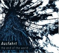 Ausfahrt - End Of The World ryhmässä CD @ Bengans Skivbutik AB (4036687)