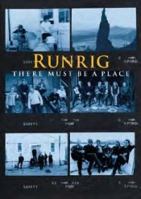 Runrig - There Must Be A Place ryhmässä Musiikki / Musiikki Blu-Ray / Film/Musikal @ Bengans Skivbutik AB (4036742)