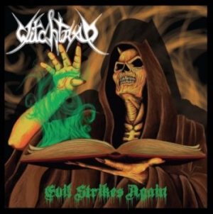 Witchtrap - Evil Strikes Again (Vinyl Lp) ryhmässä VINYYLI @ Bengans Skivbutik AB (4036753)