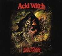 Acid Witch - Evil Sound Screamers (Digipack) ryhmässä CD @ Bengans Skivbutik AB (4036802)