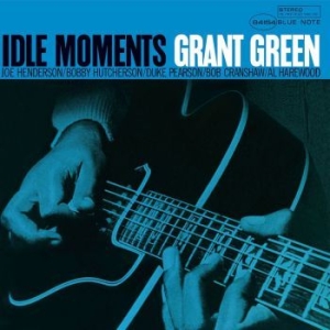 Grant Green - Idle Moments (Vinyl) ryhmässä ME SUOSITTELEMME / Klassiska lablar / Blue Note @ Bengans Skivbutik AB (4037727)