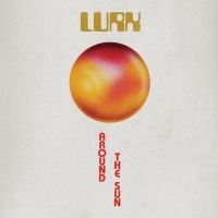 Lurk - Around The Sun ryhmässä VINYYLI @ Bengans Skivbutik AB (4037841)