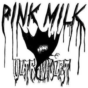 Pink Milk - Ultraviolet (Pink) ryhmässä VINYYLI @ Bengans Skivbutik AB (4037852)