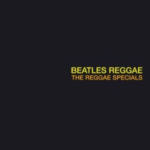 Reggae Specials - Beatles Reggae (Vinyl Lp) ryhmässä VINYYLI @ Bengans Skivbutik AB (4037884)