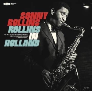 Rollins Sonny - Rollins In Holland: The 1967 Studio & Live Recordings (3Lp/Deluxe Edition) (Rsd) ryhmässä VINYYLI @ Bengans Skivbutik AB (4038333)