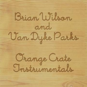 Brian Wilson And Van Dyke Park - Orange Crate Instrumentals ryhmässä ME SUOSITTELEMME / Record Store Day / RSD2013-2020 @ Bengans Skivbutik AB (4038357)