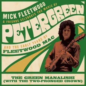 Mick Fleetwood And Friends & Fleetwood M - The Green Manalishi (With The Two-Pronge ryhmässä ME SUOSITTELEMME / Record Store Day / RSD2013-2020 @ Bengans Skivbutik AB (4038383)