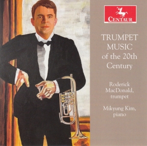 Roderick Macdonald - Trumpet Music Of The 20Th Century ryhmässä CD @ Bengans Skivbutik AB (4039418)