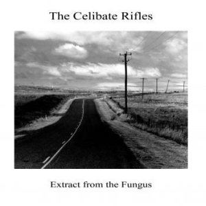 Celibate Rifles The - Extract From The Fungus (Vinyl Lp) ryhmässä VINYYLI @ Bengans Skivbutik AB (4039436)