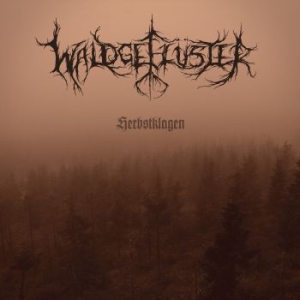 Waldgefluster - Herbstklagen (Vinyl 2Lp) ryhmässä VINYYLI @ Bengans Skivbutik AB (4039440)