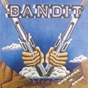 Bandit - Partners In Crime ryhmässä CD @ Bengans Skivbutik AB (4039626)