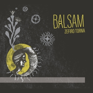 Zefiro Torna - Balsam ryhmässä CD @ Bengans Skivbutik AB (4039761)