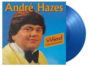 Hazes Andre - N Vriend -Limited Blue Vinyl- ryhmässä VINYYLI @ Bengans Skivbutik AB (4039798)