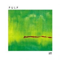 Pulp - It (2012 Re-Issue) ryhmässä VINYYLI @ Bengans Skivbutik AB (4040023)