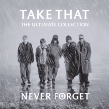 Take That - Never Forget: The Ultimate Collection ryhmässä ME SUOSITTELEMME / Joululahjavinkki: CD @ Bengans Skivbutik AB (4040212)