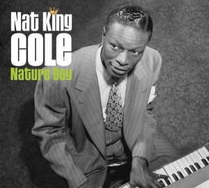 Cole Nat King - Nature Boy ryhmässä CD @ Bengans Skivbutik AB (4040537)