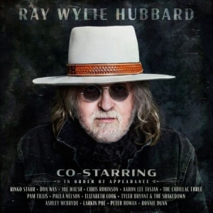 Ray Wylie Hubbard - Co-Starring ryhmässä CD @ Bengans Skivbutik AB (4041608)