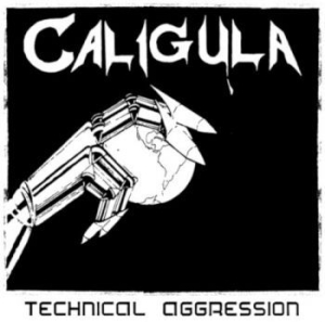 Caligula - Technical Aggression (Vinyl Lp) ryhmässä VINYYLI @ Bengans Skivbutik AB (4042509)