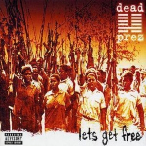 Dead Prez - Lets get free ryhmässä CD @ Bengans Skivbutik AB (4042817)