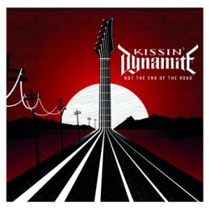 Kissin Dynamite - Not The End Of The Road ryhmässä VINYYLI @ Bengans Skivbutik AB (4044109)