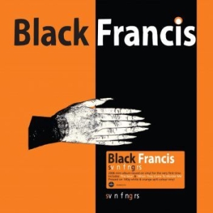 Black Francis - Svn Fngrs (Orange & White Vinyl) ryhmässä VINYYLI @ Bengans Skivbutik AB (4044126)