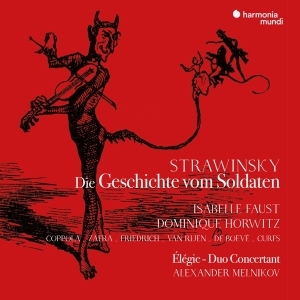 Isabelle Faust - Stravinsky Die Geschichte Vom Soldaten (German Version) ryhmässä CD @ Bengans Skivbutik AB (4044361)