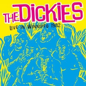 Dickies The - Live In Winnipeg 1982 (Vinyl Lp) ryhmässä VINYYLI @ Bengans Skivbutik AB (4044400)