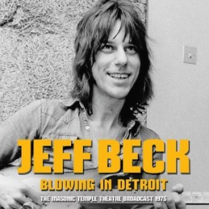 Beck Jeff - Blowing In Detroit (Live Broadcast ryhmässä CD @ Bengans Skivbutik AB (4044410)