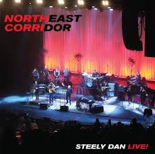 Steely Dan - Northeast Corridor: Steely Dan Live ryhmässä -Start Jan R1 @ Bengans Skivbutik AB (4044576)