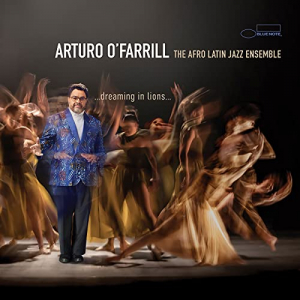 Arturo O'farrill Featuring The Afr - ?Dreaming In Lions? ryhmässä CD @ Bengans Skivbutik AB (4044590)