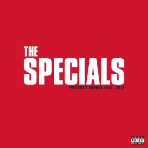 The Specials - Protest Songs 1924 ? 2012 (Deluxe C ryhmässä CD @ Bengans Skivbutik AB (4044591)