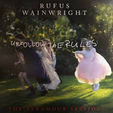 Rufus Wainwright - Unfollow The Rules ryhmässä VINYYLI @ Bengans Skivbutik AB (4044596)