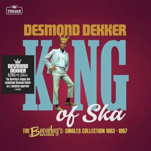 Desmond Dekker - King Of Ska: The Beverley?S Records ryhmässä CD @ Bengans Skivbutik AB (4044604)