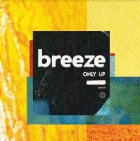 Breeze - Only Up ryhmässä CD @ Bengans Skivbutik AB (4044633)