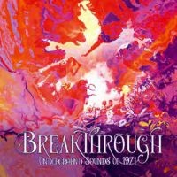 Various Artists - Breakthrough - Underground Sounds O ryhmässä CD @ Bengans Skivbutik AB (4044655)