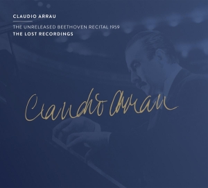 Claudio Arrau - The Unreleased Beethoven Recital 1959 ryhmässä CD @ Bengans Skivbutik AB (4045314)