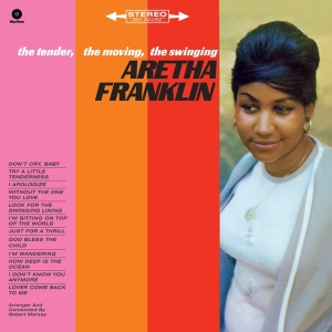 Aretha Franklin - Tender, The Moving, The Swinging ryhmässä VINYYLI @ Bengans Skivbutik AB (4046843)