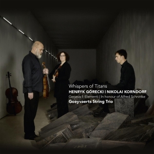 Goeyvaerts String Trio - Whispers Of Titans ryhmässä CD @ Bengans Skivbutik AB (4047328)