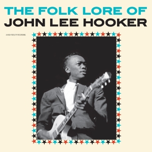 John Lee Hooker - Folk Lore Of John Lee Hooker ryhmässä VINYYLI @ Bengans Skivbutik AB (4047400)