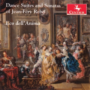 J.F. Rebel - Dance Suites And Sonatas ryhmässä CD @ Bengans Skivbutik AB (4047458)