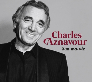 Charles Aznavour - Sur Ma Vie ryhmässä CD @ Bengans Skivbutik AB (4048050)