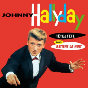 Johnny Hallyday - Tete A Tete + Retiens La Nuit ryhmässä CD @ Bengans Skivbutik AB (4048052)