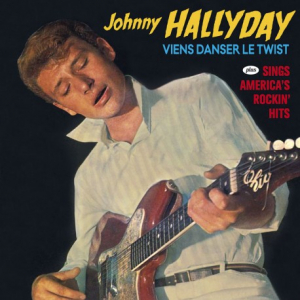 Johnny Hallyday - Viens Danser Le Twist + Sings America's Rockin' Hi ryhmässä CD @ Bengans Skivbutik AB (4048214)